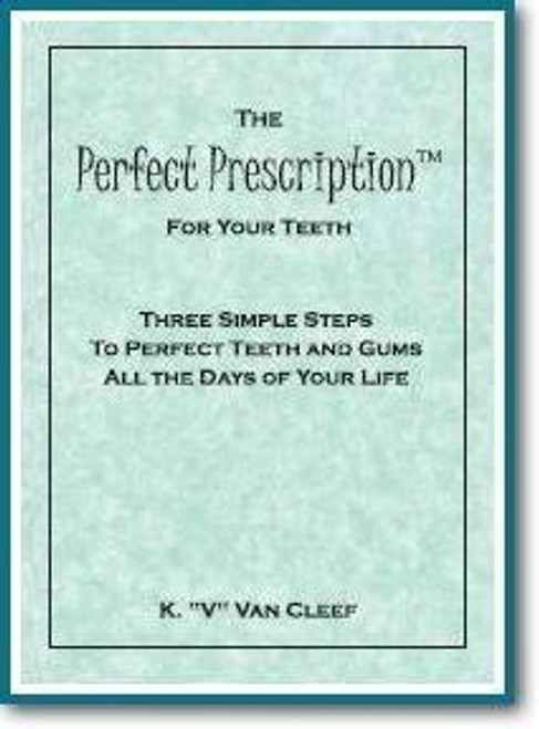 The Perfect Prescription for Your Teeth