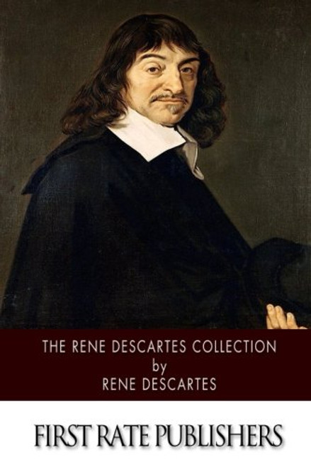 The Rene Descartes Collection