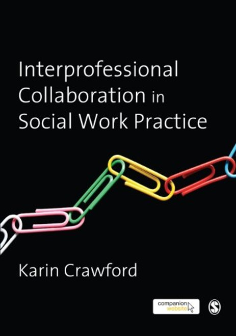 Interprofessional Collaboration in Social Work Practice