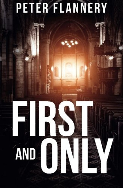 First and Only: A psychological thriller