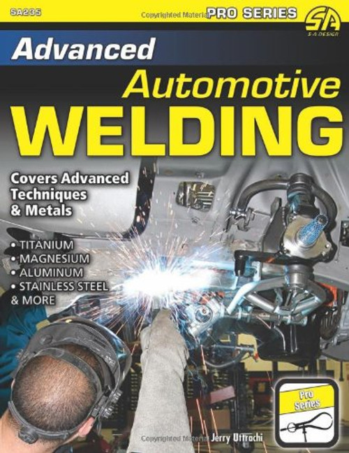 Advanced Automotive Welding (Pro Series)