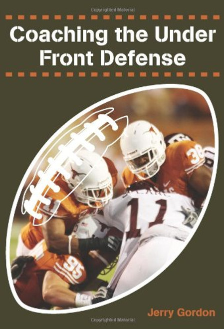 Coaching the Under Front Defense