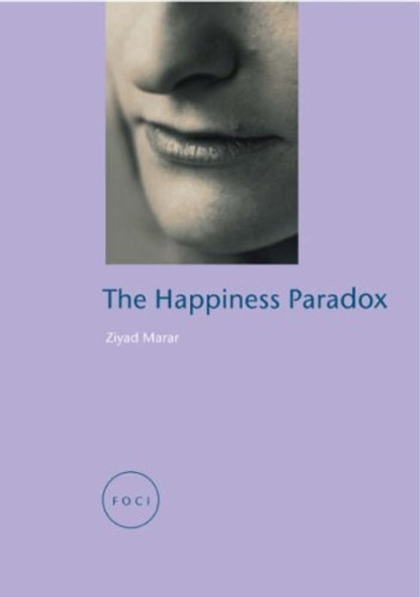 Happiness Paradox (Focus on Contemporary Issues (FOCI))