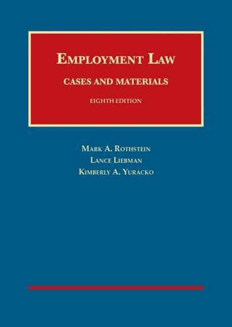 Employment Law Cases and Materials (University Casebook Series)