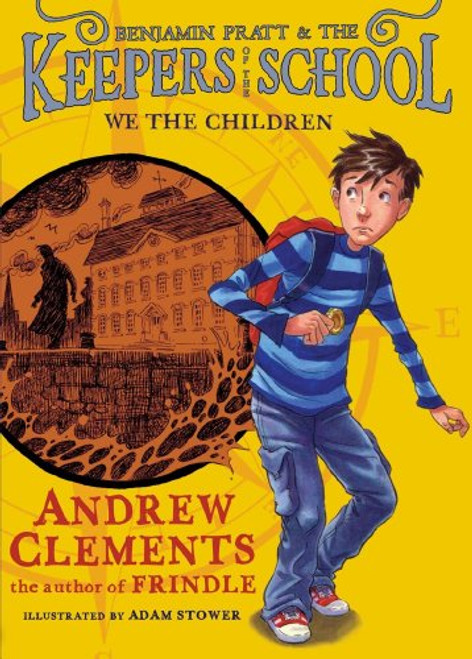 We the Children (Benjamin Pratt and the Keepers of the School)
