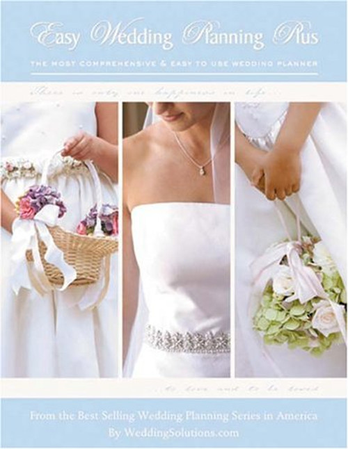 Easy Wedding Planning Plus: The Most Comprehensive and Easy to Use Wedding Planner