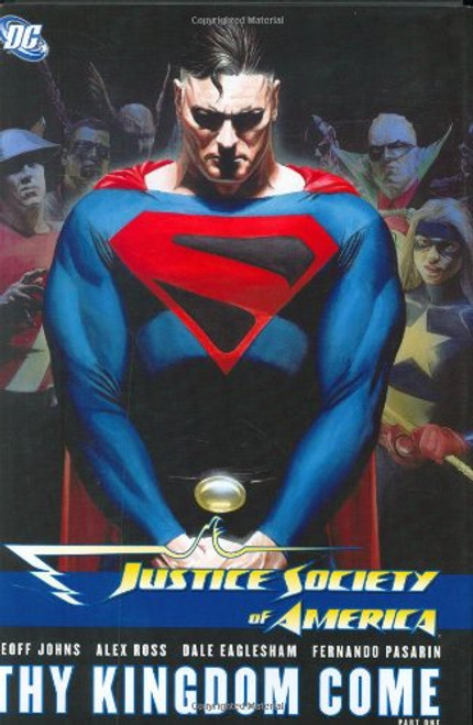 Justice Society of America Vol. 2: Thy Kingdom Come, Part 1