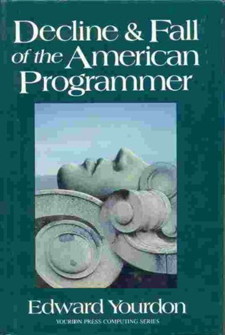 Decline And Fall Of The American Programmer