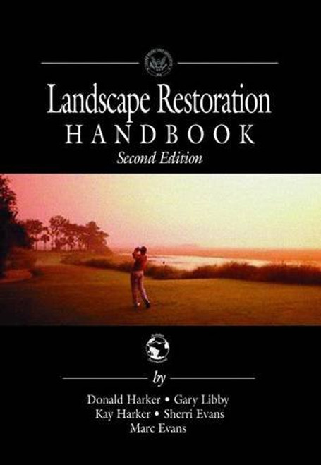 Landscape Restoration Handbook, Second Edition