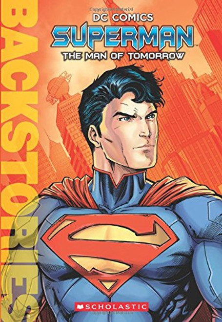 Superman: The Man of Tomorrow (Backstories)