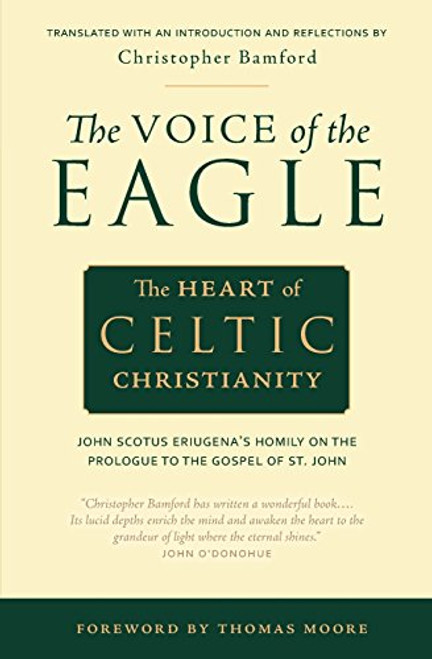The Voice of the Eagle: The Heart of Celtic Christianity