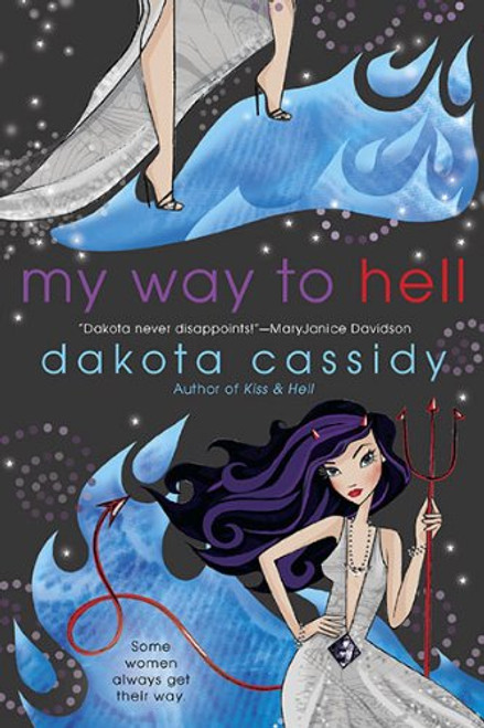 My Way to Hell (Paranormal Romance (Berkley))