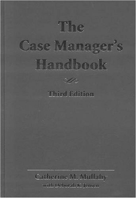 The Case Manager's Handbook, Third Edition