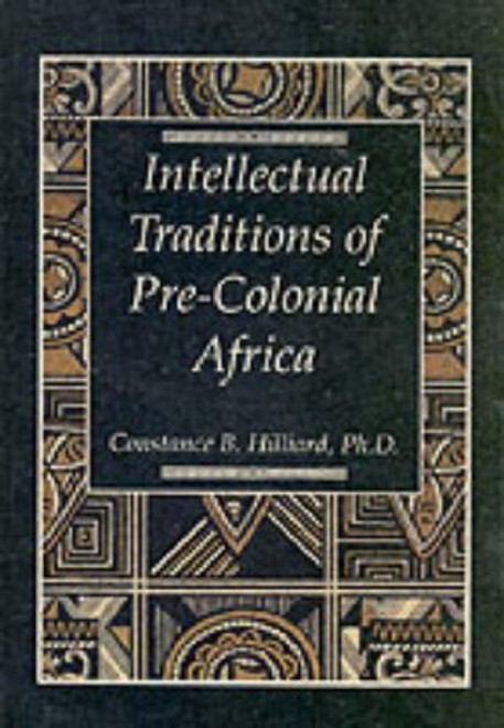 The Intellectual Traditions of Pre-Colonial Africa