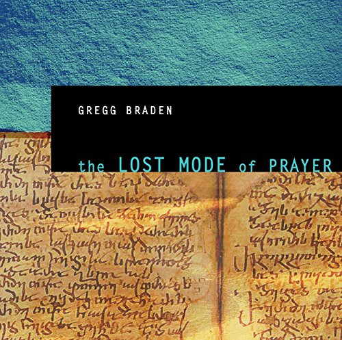 The Lost Mode of Prayer