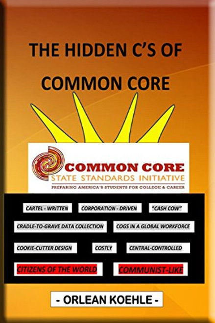 The Hidden C's of Common Core