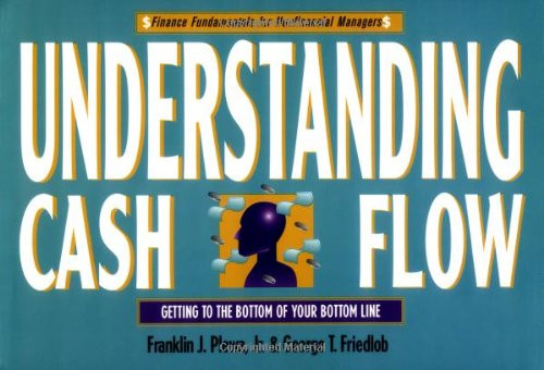 Understanding Cash Flow (Finance Fundamentals for Nonfinancial Managers Series)