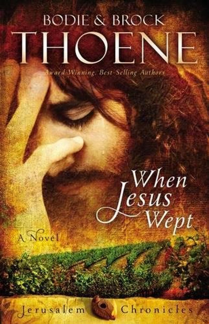 When Jesus Wept (The Jerusalem Chronicles)