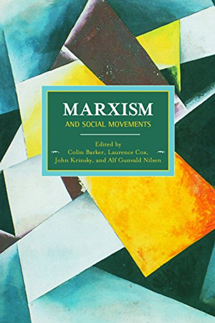 Marxism and Social Movements (Historical Materialism)