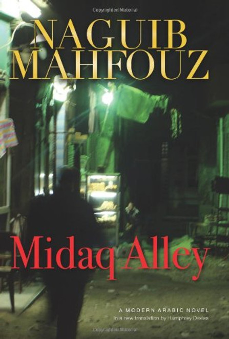 Midaq Alley: A New Translation (Modern Arabic Literature (Hardcover))