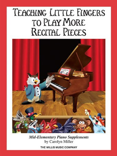 TEACHING LITTLE FINGERS      TO PLAY MORE RECITAL PIECES  BOOK ONLY