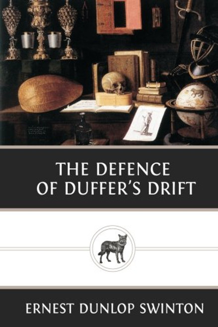 The Defence of Duffer's Drift