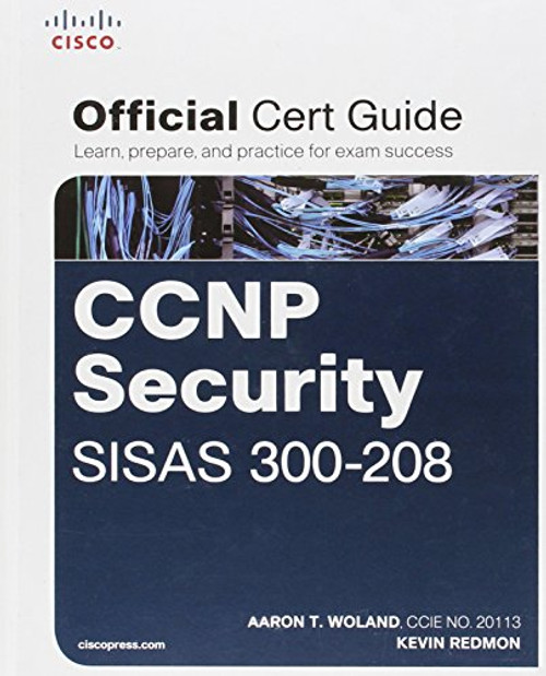 CCNP Security SISAS 300-208 Official Cert Guide (Certification Guide)