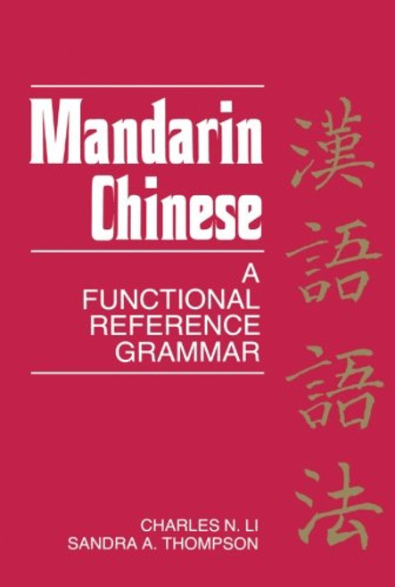 Mandarin Chinese: A Functional Reference Grammar