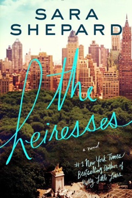 The Heiresses: A Novel