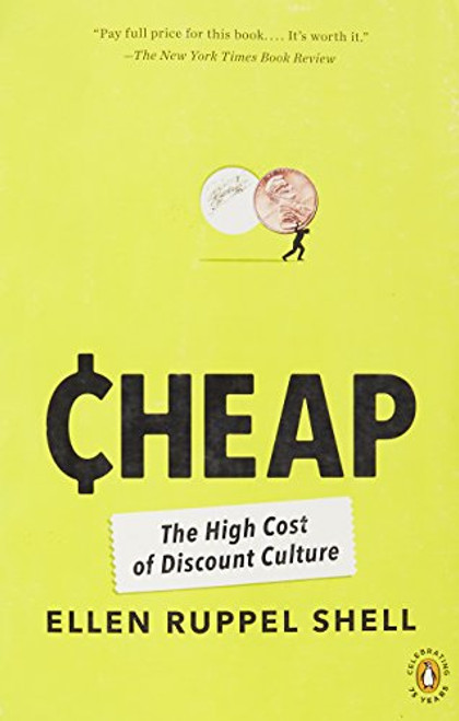 Cheap: The High Cost of Discount Culture