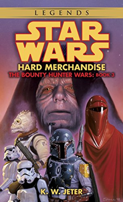 Hard Merchandise (Star Wars: The Bounty Hunter Wars, Book 3)