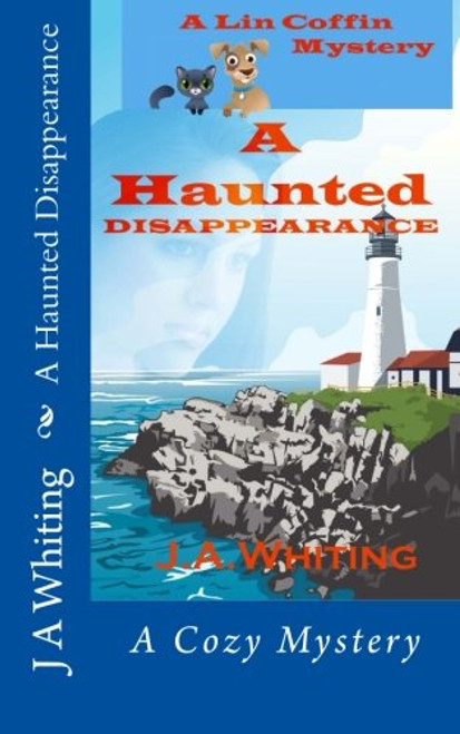 A Haunted Disappearance (A Lin Coffin Mystery) (Volume 2)