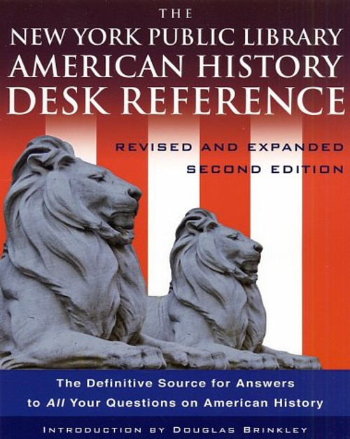 The New York Public Library American History Desk Reference