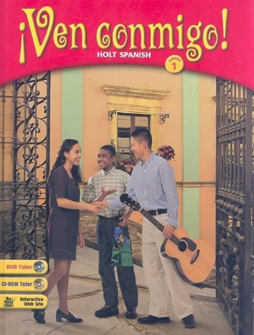 Ven Conmigo!: Holt Spanish Level 1 (Spanish Edition)[BOOK ONLY]