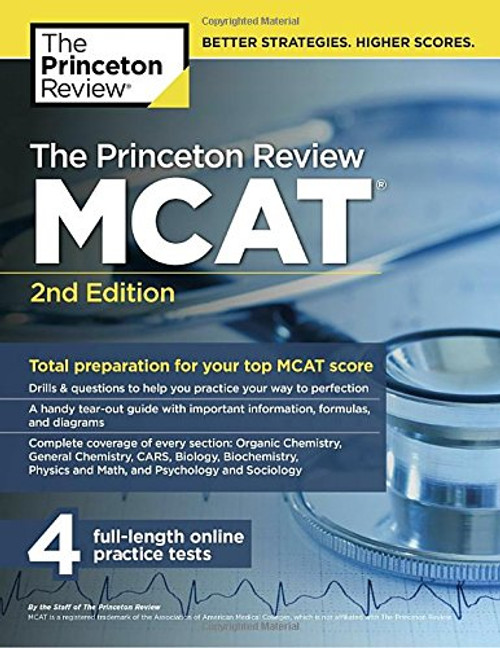 The Princeton Review MCAT, 2nd Edition: Total Preparation for Your Top MCAT Score (Graduate School Test Preparation)