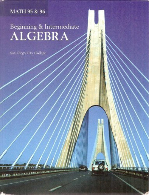 Math 95 & 96 Beginning & Intermediate Algebra (Custom for San Diego City College)