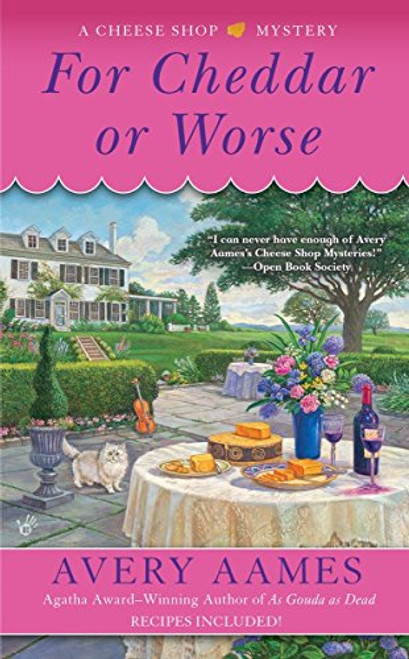 For Cheddar or Worse (Cheese Shop Mystery)