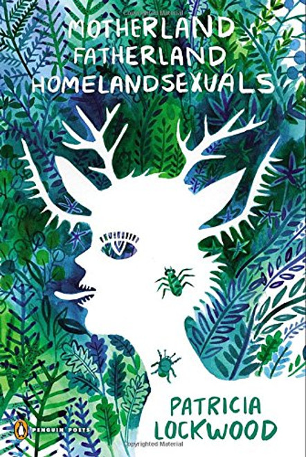 Motherland Fatherland Homelandsexuals (Penguin Poets)