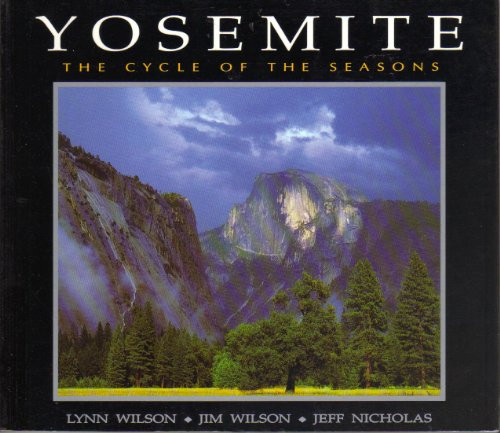 Yosemite: The Cycle of the Seasons