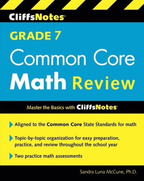 CliffsNotes Grade 7 Common Core Math Review (Cliffnotes)