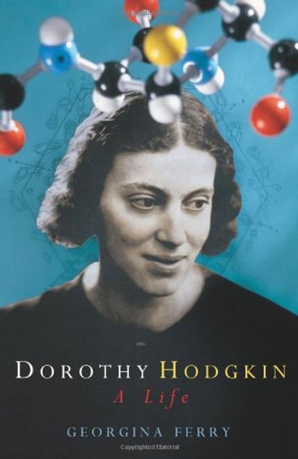 Dorothy Hodgkin: A Life (P)
