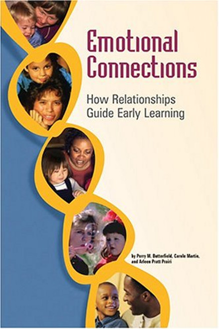 Emotional Connections: How Relationships Guide Early Learning