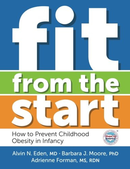 Fit from the Start: How to Prevent Childhood Obesity in Infancy