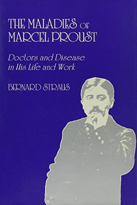 Maladies of Marcel Proust