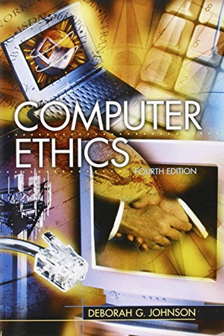 Computer Ethics (4th Edition)