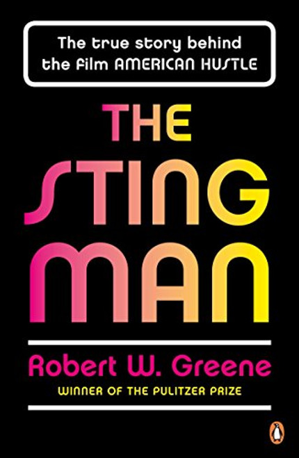 The Sting Man: The True Story Behind the Film American Hustle