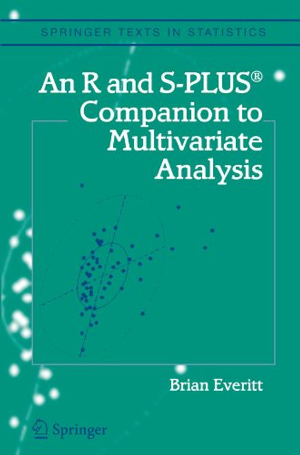 An R and S-Plus Companion to Multivariate Analysis (Springer Texts in Statistics)