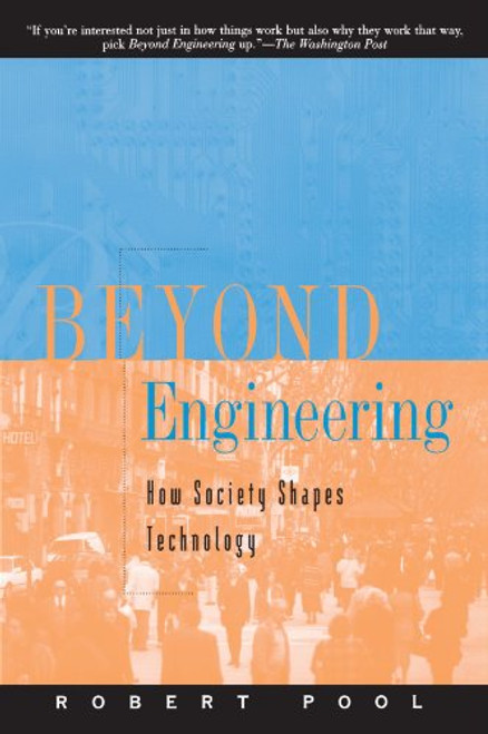 Beyond Engineering: How Society Shapes Technology (Sloan Technology)