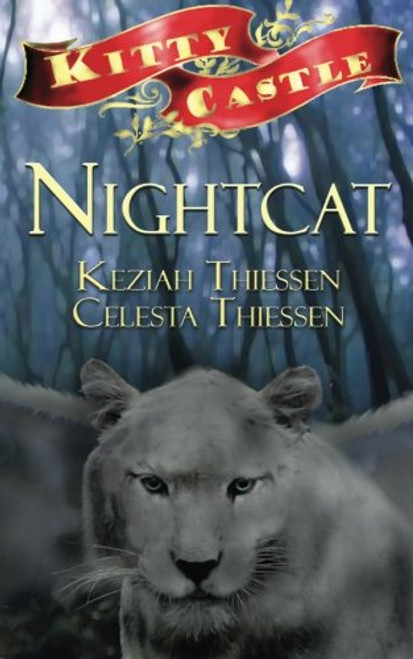 Nightcat: Kitty Castle Book 1