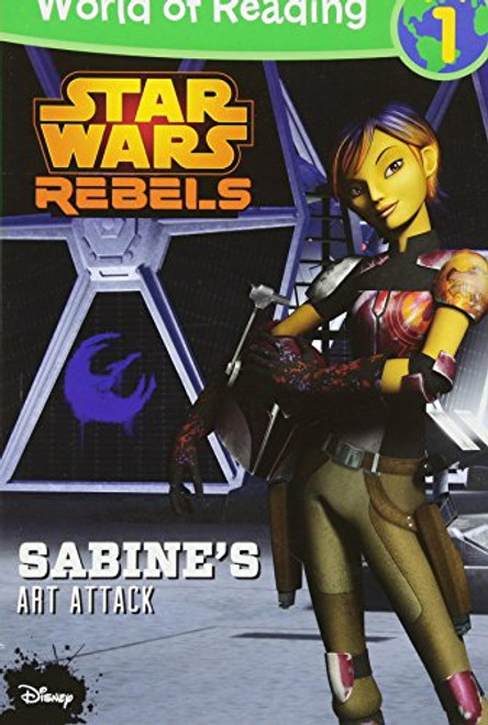 World of Reading Star Wars Rebels: Sabine's Art Attack: Level 1